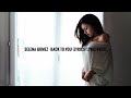 Selena Gomez - Back To You (Lyrics/Lyric Video)