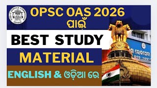 OPSC OAS -2026, BEST STUDY MATERIAL..