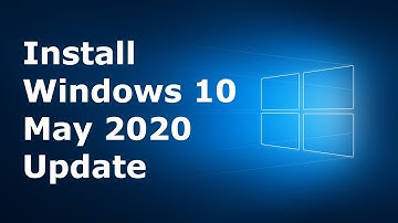 How to get/Install Windows 10 May 2020 Update | Latest Windows Update