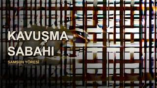 Kavuşma Sabahı Samsun Yöresi Anadolu Türküleri Ezgileri