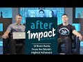 After Impact: 10 Brain Hacks from the World's Highest Achievers