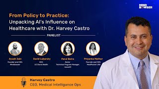 From Policy to Practice Unpacking AI's Influence on Healthcare with Dr. Harvey Castro