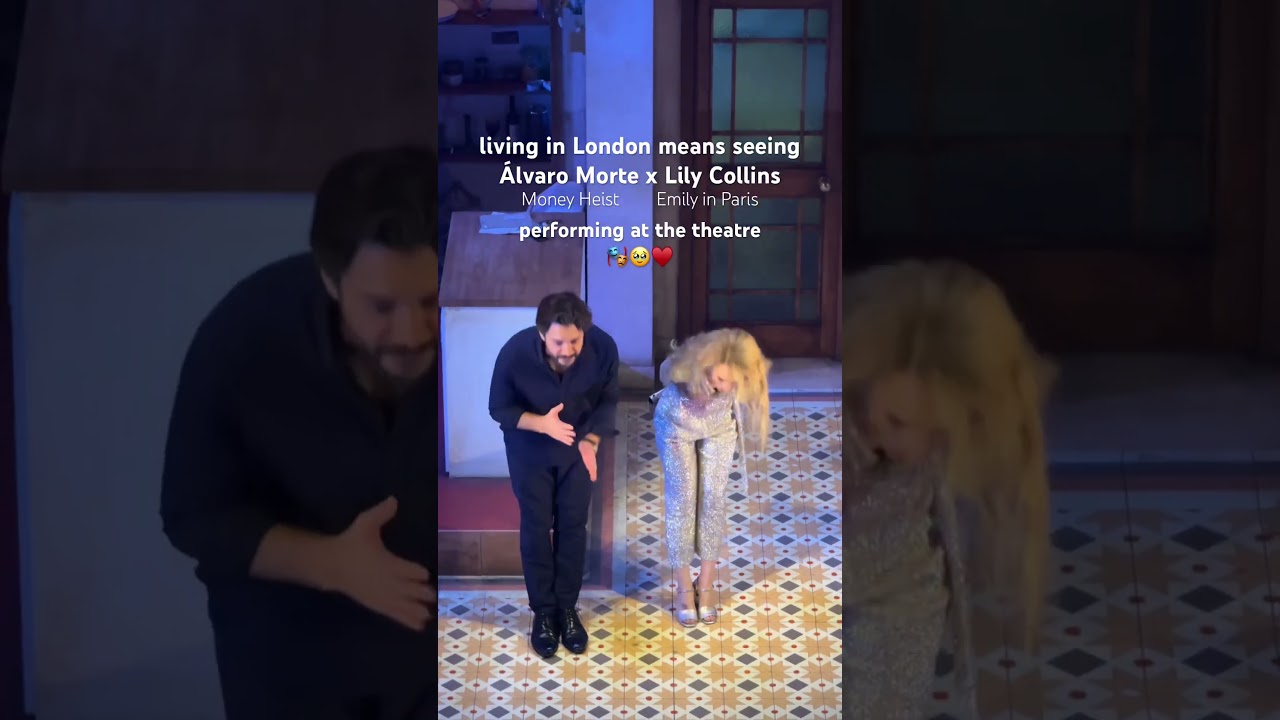 Lily Collins & Álvaro Morte West End debut in London Duke of York’s Theatre, Barcelona Play 