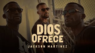 Dios Ofrece Videoclip Oficial - Jackson Martinez | Rap Cristiano