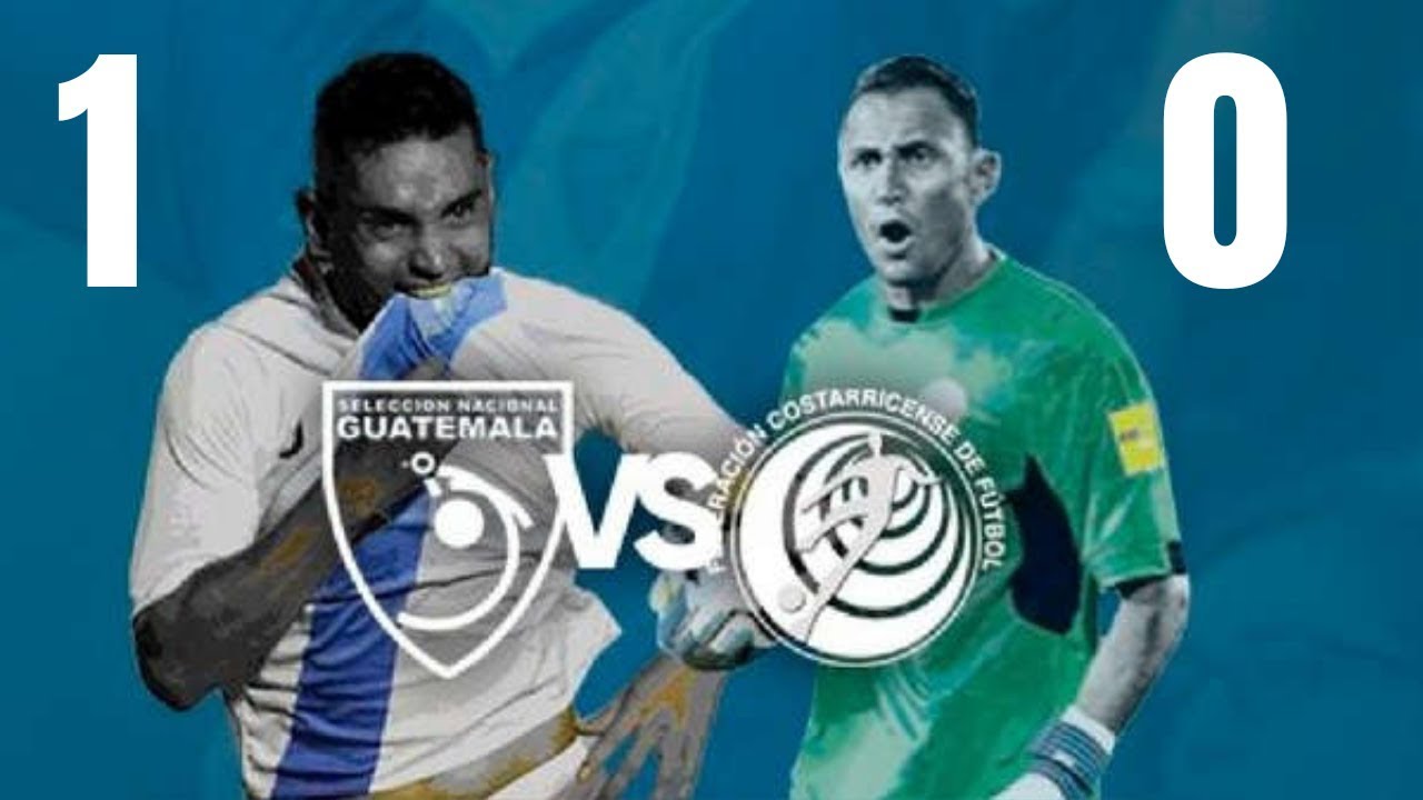 GUATEMALA VS COSTA RICA EN VIVO YouTube