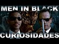 Curiosidades "Men In Black" (1997)