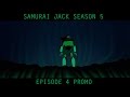 Toonami:  Samurai Jack Season 5 Episode 4 Promo