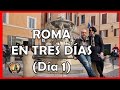 ROMA EN TRES DIAS (1 de 3)