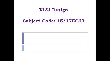 VLSI Design - Subsystem Design Overview