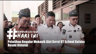 Grand Launching Pelatihan Mekanik Alat Berat di UT School Kolaka