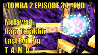 Tomba 2 #34 END Lawan Last Evil Pig - INDO