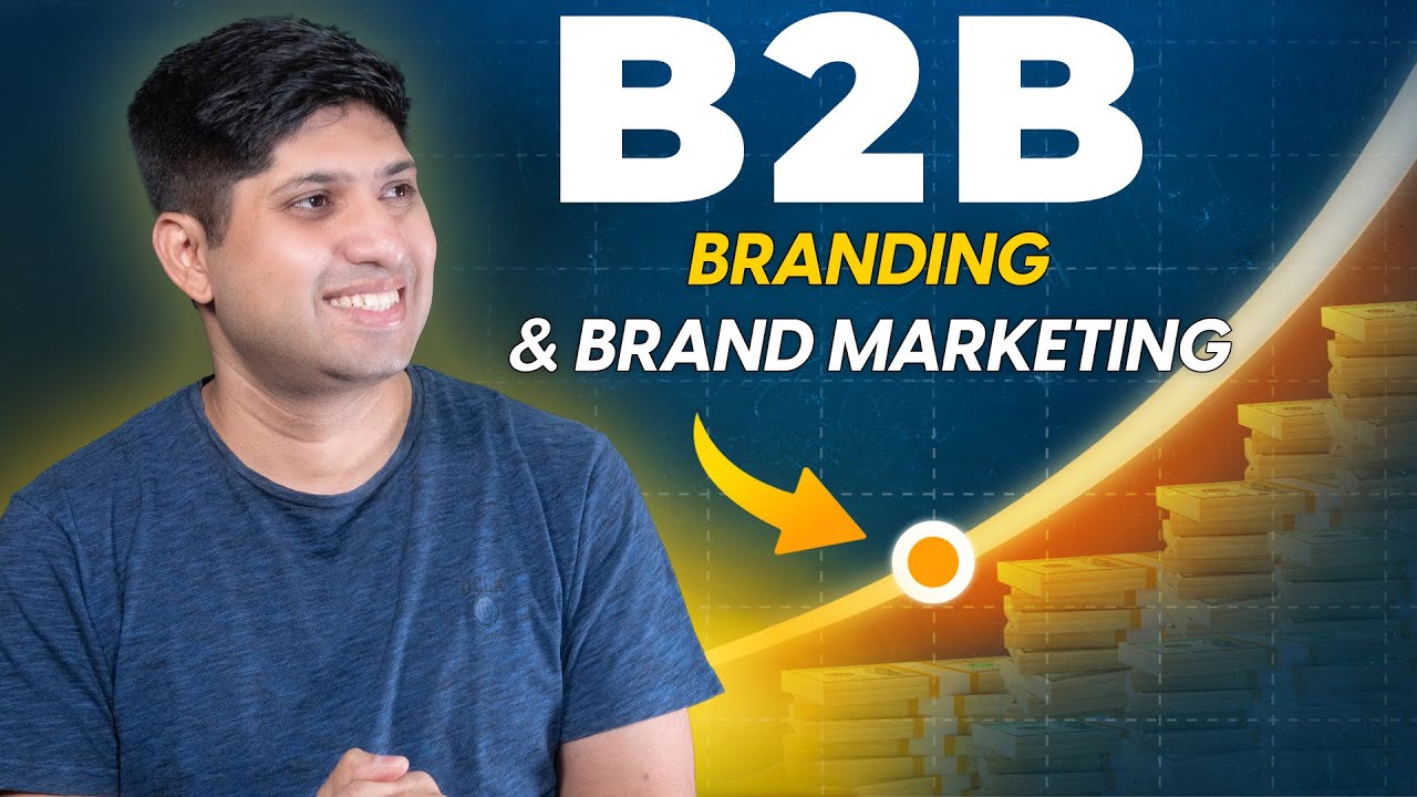 B2B Marketing Strategy | How To Create B2B Brand | How To Do B2B Brand ...