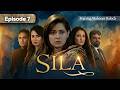 Sila Episode 7 Mahnoor Baloch TvOne Classics