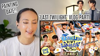 [VLOG PART 1] Jimmy Sea 'Where's Big Mhok taking Little Day'! 👉🏻🌄 | Last Twilight ภาพนายไม่เคยลืม