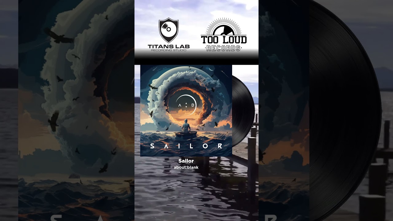 Cover about:blank promo SAILOR  #music #aboutblank #progressive #tooloudrecords  #metal #rock #poprock