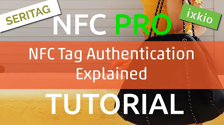 Hướng dẫn NFC: Xác thực Tag NFC - Seritag