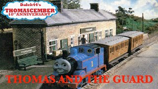 Dalek44S Thomascember 10Th Anniversary - 11. Thomas & The Guard