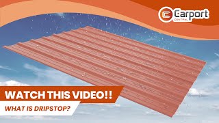 Want to learn more about Dripstop? - Carport Central
