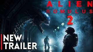 Alien: Romulus 2 (2026) - First Trailer | Fede Álvarez