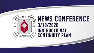 News Conference-Instructional Continuity Plan (3/18/20)