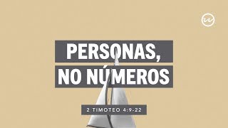 2 Timoteo 4:922 — Personas, no números.