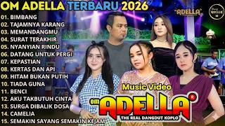 Bimbang  Tajamnya Karang  Memandangmu  Om Adella  Album Terbaru 2026  Tasya Rosmala  Nurma