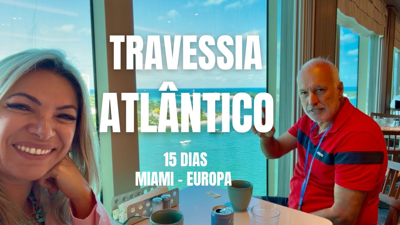⁣Travessia do Atlântico de 15 Dias: Miami para Europa no Navio Princess |No Barco Pelo Mundo Ep. 227