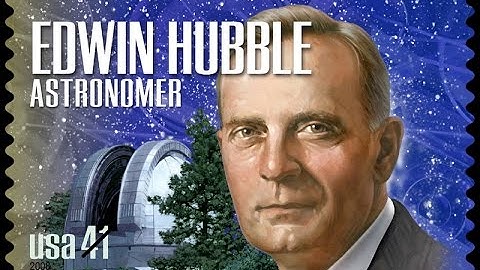 Edwin Hubble And His Landmark Discoveries