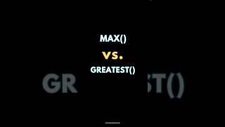 SQL MAX() Vs. GREATEST() ✍️