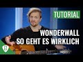 Aber kann er auch Wonderwall spielen? | Gitarren Tutorial Deutsch