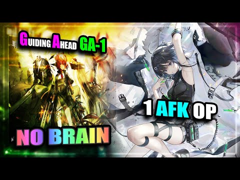 Video 【Arknights】【Guiding Ahead】 GA-1 (1 AFK Operator) - youtube
