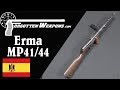 Spanish MP41/44 - A Copy of the Erma EMP