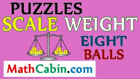 🔑 Eight Balls Scale Weight problem ! ! ! ! !