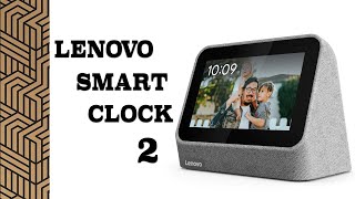 Lenovo Smart Clock 2 (Smart Speaker !!)