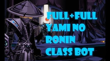AQW=FULL PLUS FULL YAMI NO RONIN CLASS