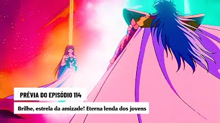 Prévia Legendada do Episódio 114 de Saint Seiya