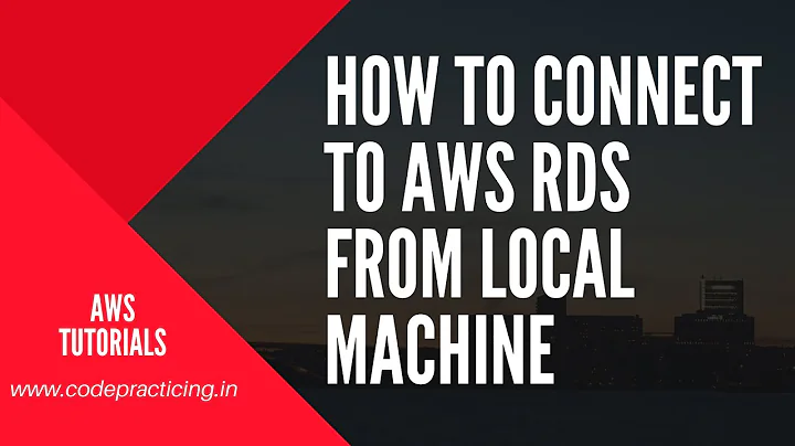 How to connect to AWS RDS from local machine