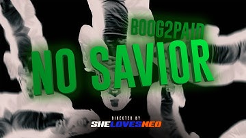 Boog2Paid - No Savior [Official Music Video] Dir. SheLovesNeo