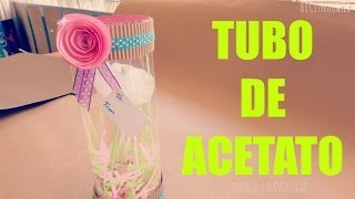 How to make an acetate tube {EASY + ORIGINAL} // Valentine's Day crafts 