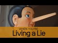 What happens when you're living a lie