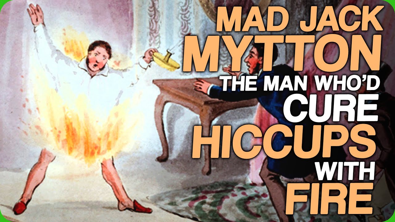 Mad Jack Mytton - The Man Who'd Cure Hiccups With Fire (Costume Parties Of Our Past)