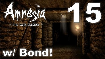 Amnesia: The Dark Descent: Part 15 - Splish Splash