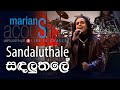 Sandaluthale (සඳලුතලේ ) - MARIANS Acoustica Concert