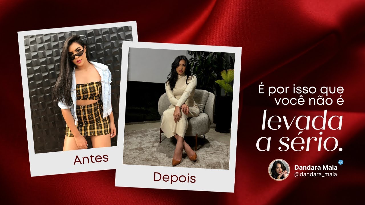 Você irá começar a ser levada a sério após ver esse vídeo | Como amadurecer a sua imagem