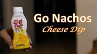 Go Nachos Cheese Sauce | Go Nachos Cheese DIp Review