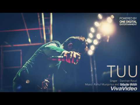 Tuu official songs dharsan raval