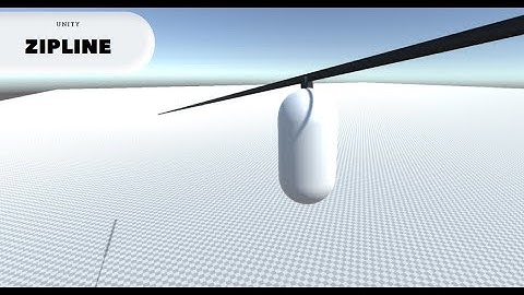 Zipline | Unity 3D