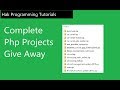 Complete Php Projects Give Away