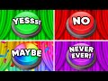 Choose One Button - YES or NO or MAYBE or NEVER! 🤔💭 Quiz Dino