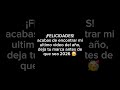 Ultimo video del año 2025